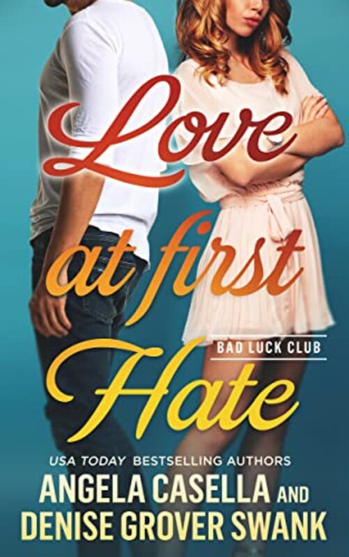 Book cover for "Love at First Hate" by Denise Grover Swank