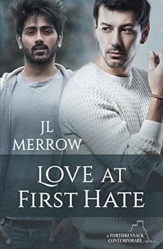 Book cover for "Love at First Hate" by JL Merrow
