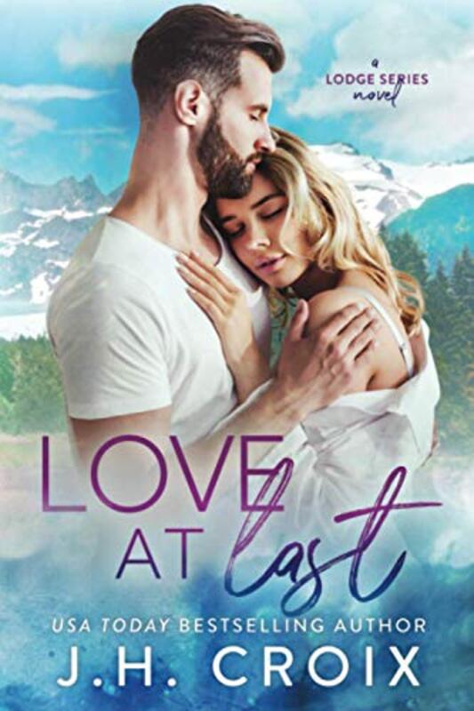 Book cover for "Love at Last" by JH Croix