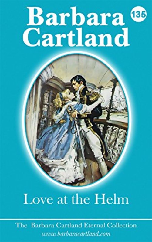 Book cover for "Love at the Helm" by Barbara Cartland
