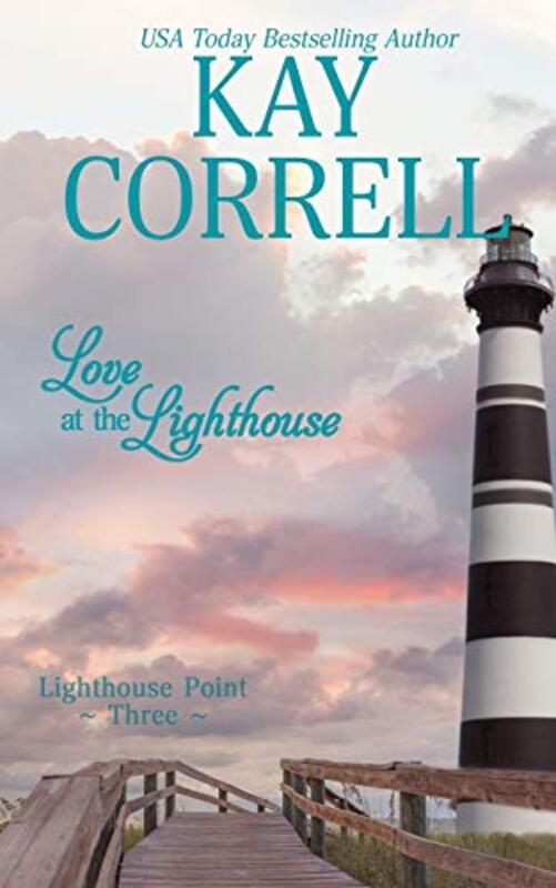 Book cover for "Love at the Lighthouse" by Kay Correll