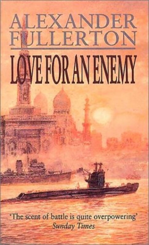 Book cover for "Love for an Enemy" by Alexander Fullerton