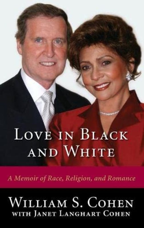 Book cover for "Love in Black and White" by William S Cohen