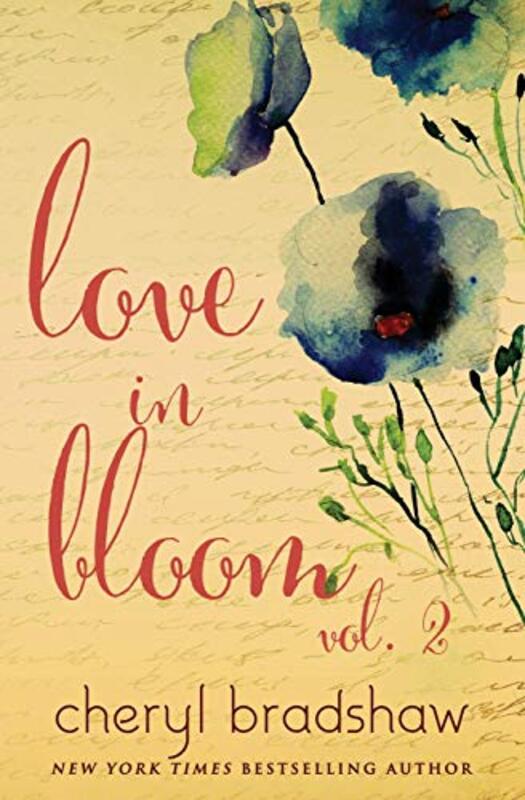 Book cover for "Love in Bloom Volume 2" by Cheryl Bradshaw