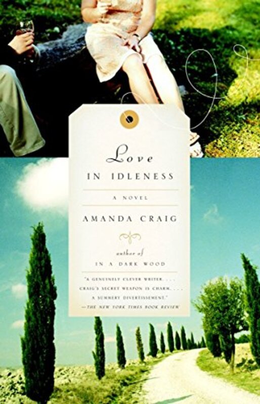 Book cover for "Love in Idleness" by Amanda Craig