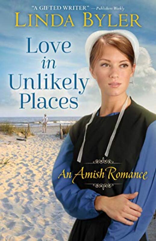 Book cover for "Love in Unlikely Places" by Linda Byler