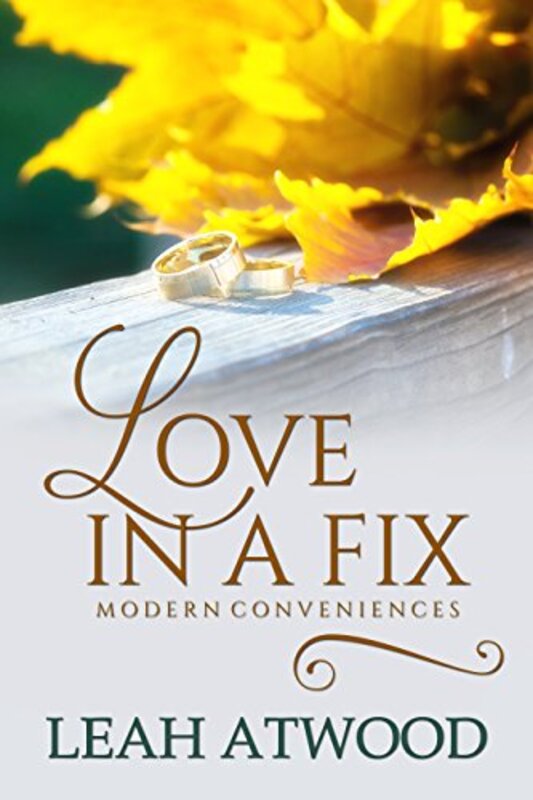 Book cover for "Love in a Fix" by Leah Atwood