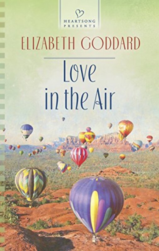 Book cover for "Love in the Air" by Elizabeth Goddard