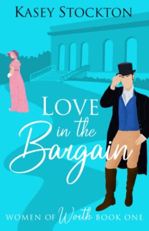 Book cover for "Love in the Bargain" by Kasey Stockton