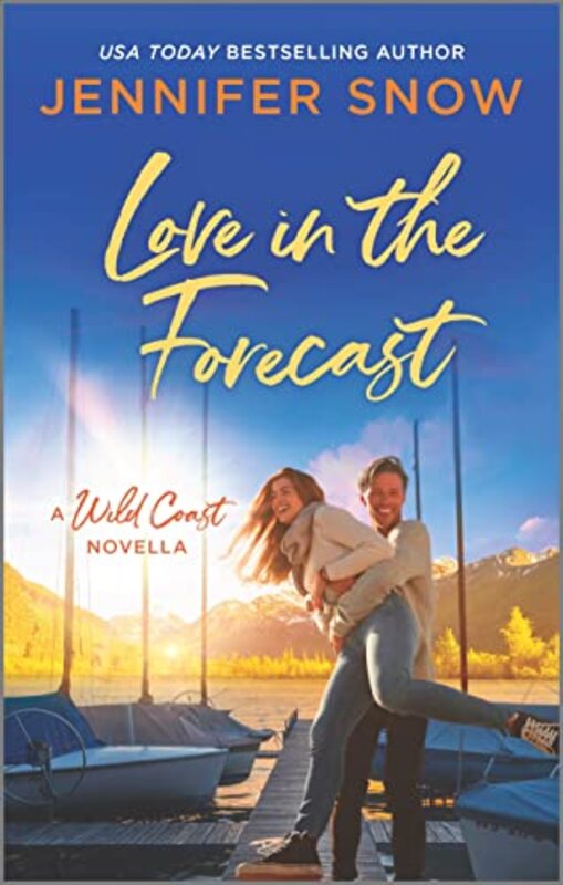 Book cover for "Love in the Forecast" by Jennifer Snow