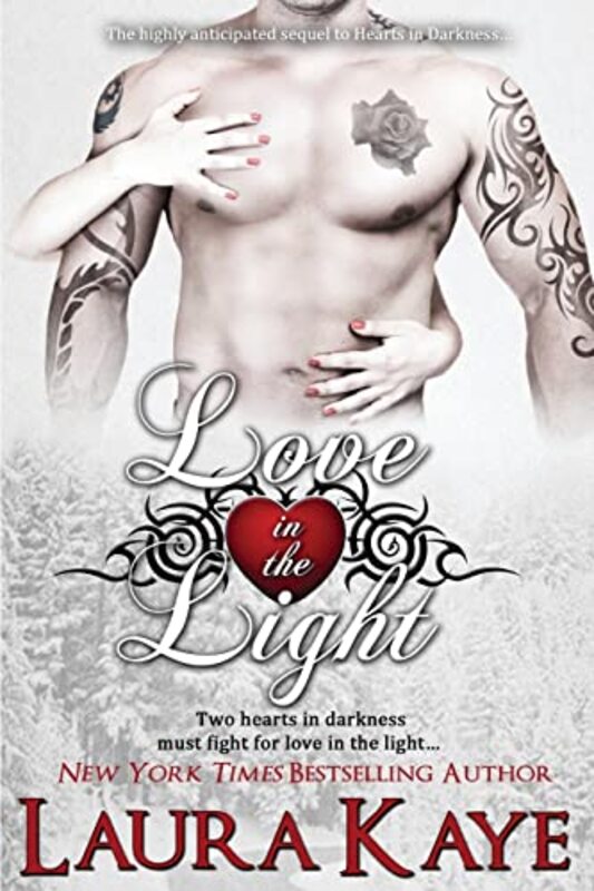 Book cover for "Love in the Light" by Laura Kaye