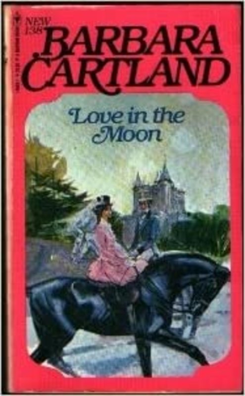 Book cover for "Love in the Moon" by Barbara Cartland
