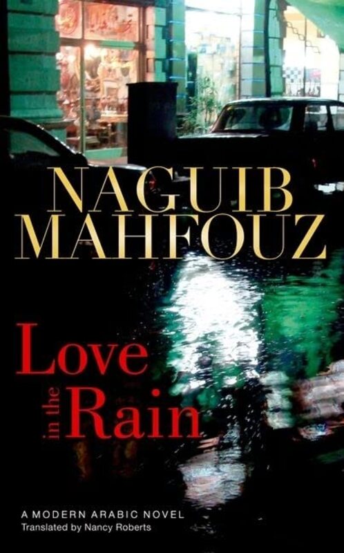 Book cover for "Love in the Rain" by Naguib Mahfouz
