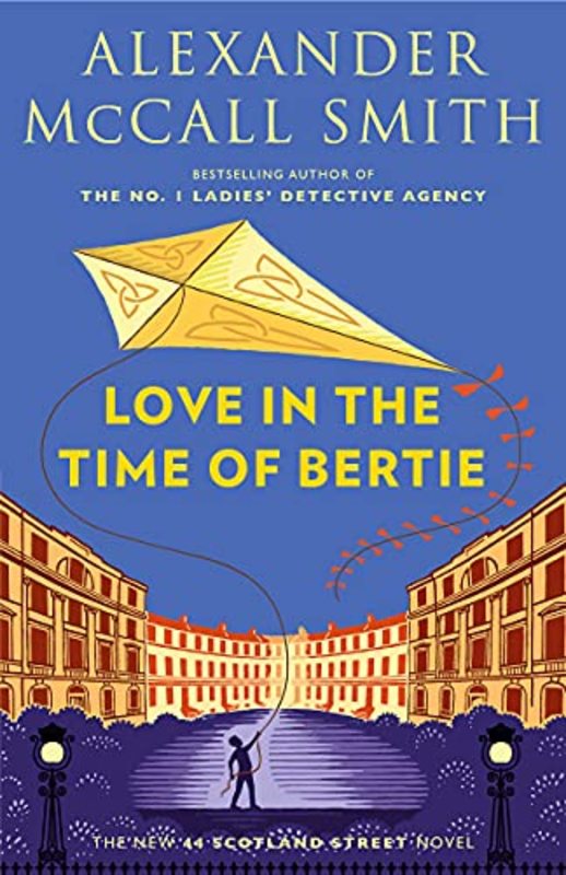 Book cover for "Love in the Time of Bertie" by Alexander McCall Smith