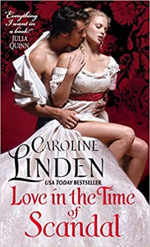 Book cover for "Love in the Time of Scandal" by Caroline Linden