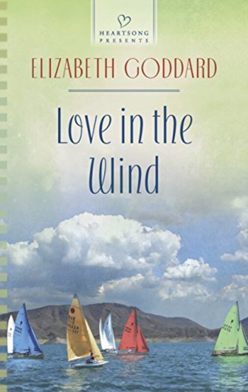 Book cover for "Love in the Wind" by Elizabeth Goddard