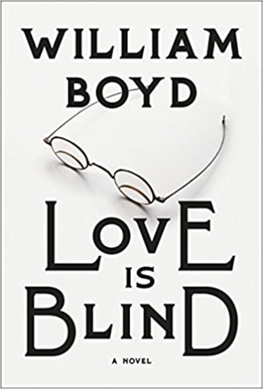 Book cover for "Love is Blind" by William Boyd