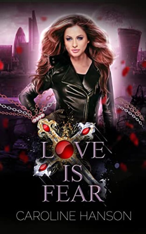 Book cover for "Love is Fear" by Caroline Hanson