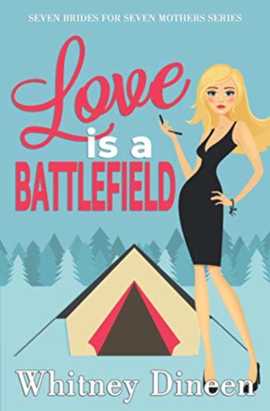 Book cover for "Love is a Battlefield" by Whitney Dineen