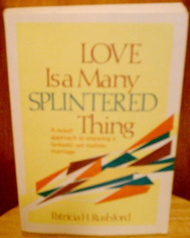 Book cover for "Love is a Many Splintered Thing" by Patricia H Rushford