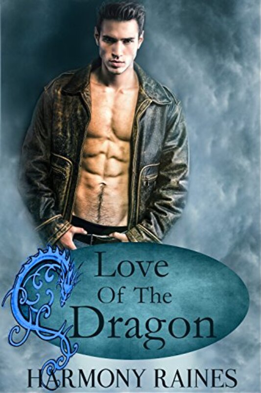 Book cover for "Love of the Dragon" by Harmony Raines
