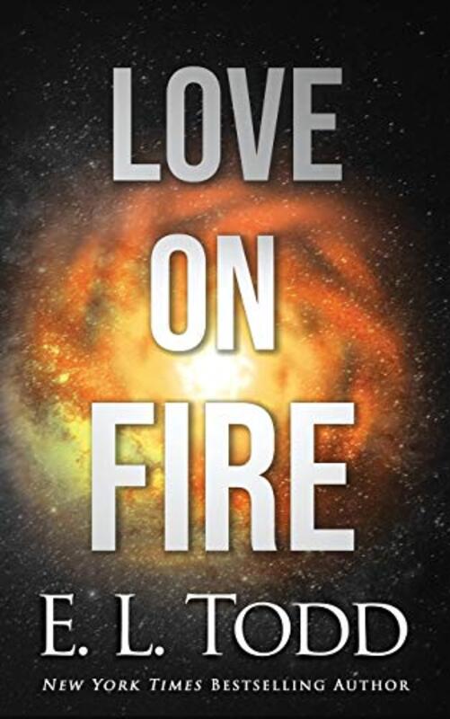 Book cover for "Love on Fire" by EL Todd