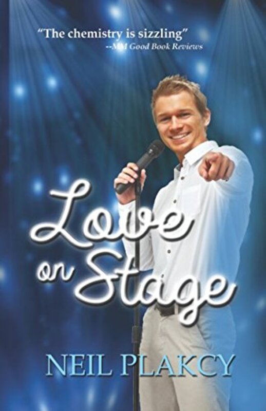 Book cover for "Love on Stage" by Neil Plakcy