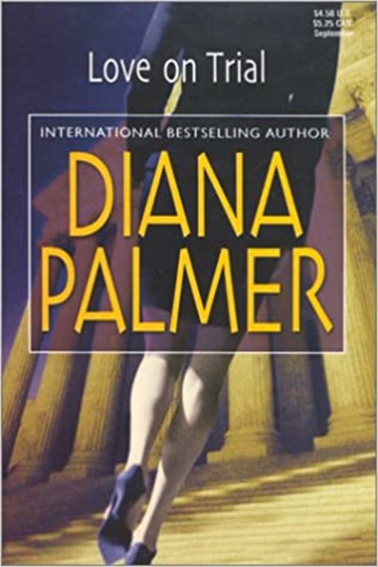 Book cover for "Love on Trial" by Diana Palmer