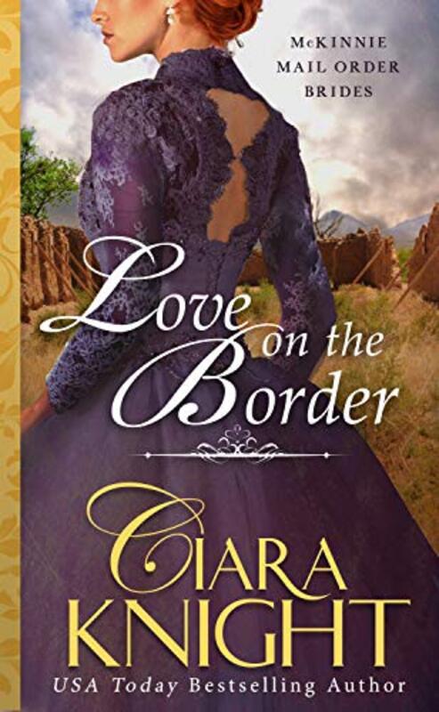 Book cover for "Love on the Border" by Ciara Knight