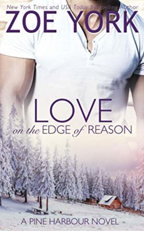 Book cover for "Love on the Edge of Reason" by Zoe York
