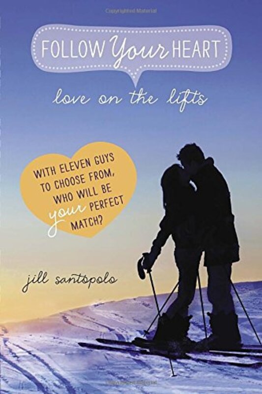 Book cover for "Love on the Lifts" by Jill Santopolo