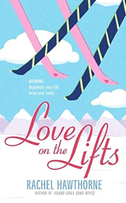 Book cover for "Love on the Lifts" by Rachel Hawthorne