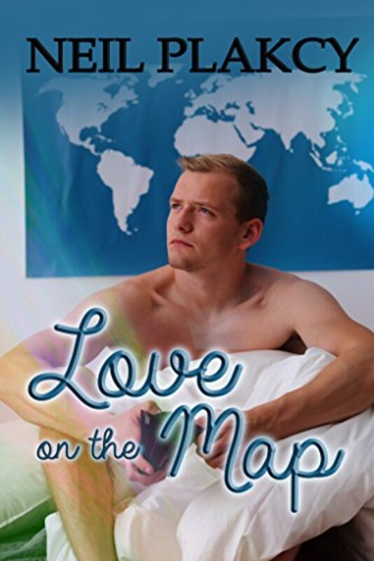 Book cover for "Love on the Map" by Neil Plakcy