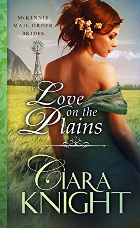 Book cover for "Love on the Plains" by Ciara Knight