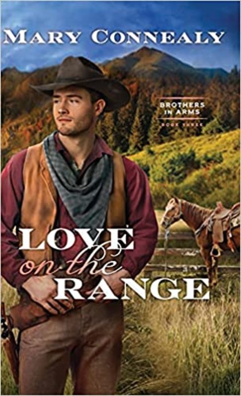 Book cover for "Love on the Range" by Mary Connealy