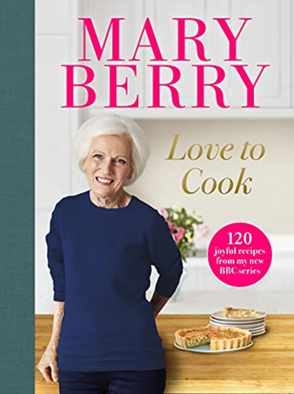 Book cover for "Love to Cook" by Mary Berry