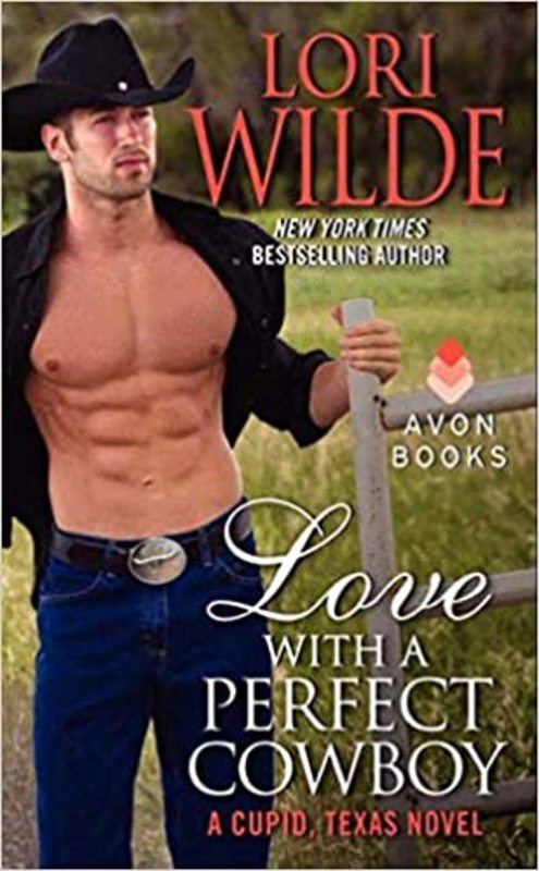 Book cover for "Love with a Perfect Cowboy" by Lori Wilde