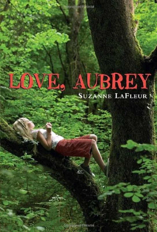 Book cover for "Love, Aubrey" by Suzanne LaFleur