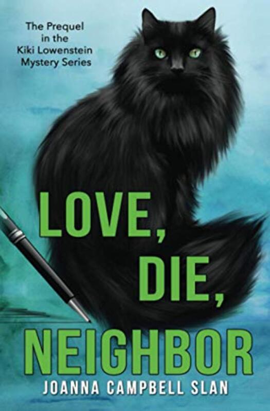 Book cover for "Love, Die, Neighbor" by Joanna Campbell Slan