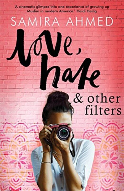 Book cover for "Love, Hate and Other Filters" by Samira Ahmed