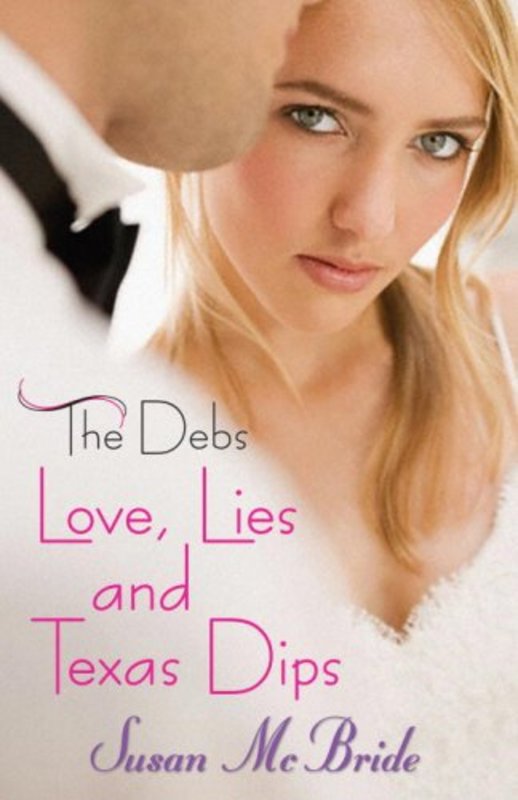 Book cover for "Love, Lies and Texas Dips" by Susan McBride
