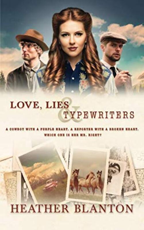 Book cover for "Love, Lies, and Typewriters" by Heather Blanton