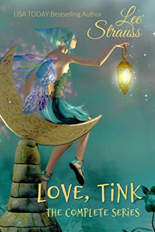 Book cover for "Love, Tink Collection" by Elle Strauss