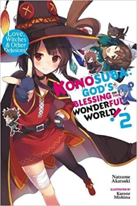 Book cover for "Love, Witches & Other Delusions!" by Natsume Akatsuki