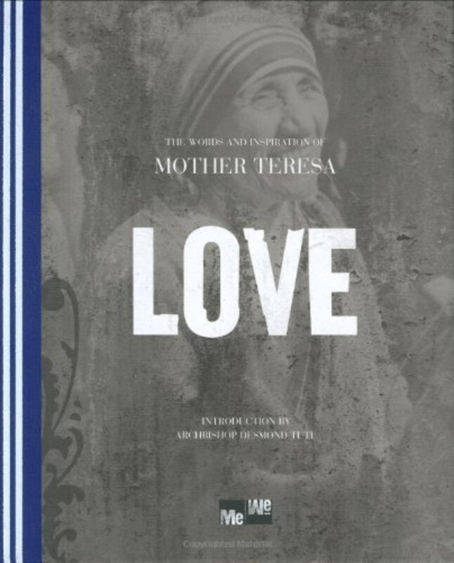Book cover for "Love: The Words and Inspiration of Mother Teresa" by Mother Teresa