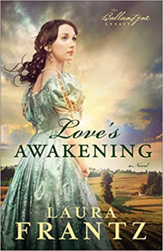 Book cover for "Love's Awakening" by Laura Frantz