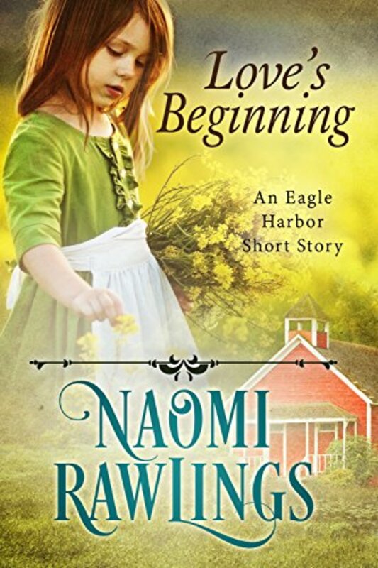 Book cover for "Love's Beginning" by Naomi Rawlings