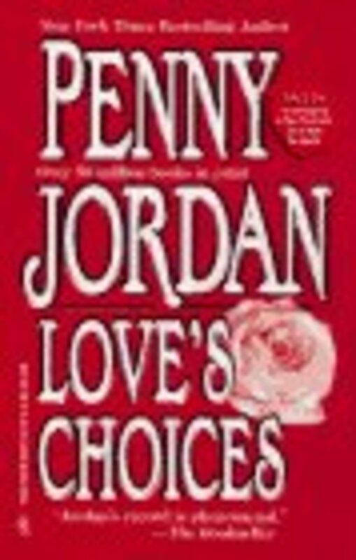Book cover for "Love's Choices" by Penny Jordan