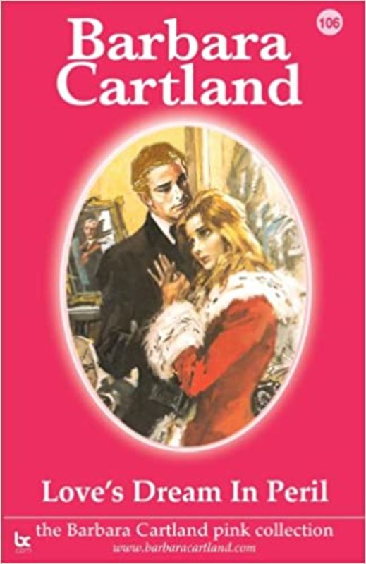 Book cover for "Love's Dream in Peril" by Barbara Cartland