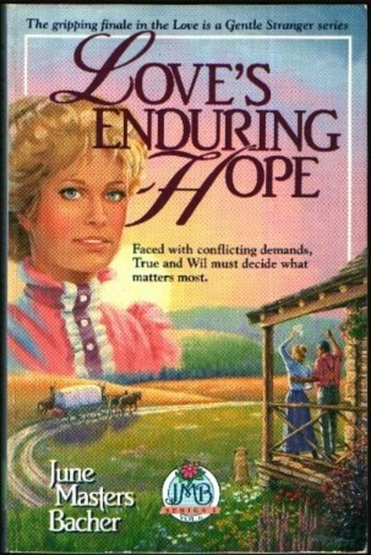 Book cover for "Love's Enduring Hope" by June Masters Bacher